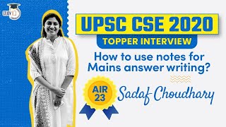 UPSC CSE 2020 Topper Interview - How to use notes for Mains answer writing?Sadaf Choudhary AIR 23