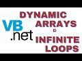 VB.NET |  Dynamic Array | Infinite Loops
