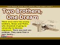 Two Brothers One Dream ❤️ Learn English through short story ❤️ Subtitles ❤️ level 1