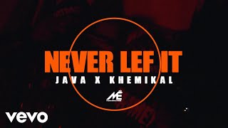 Java, Khemikal 45 - Neva Leff It (Official Video)