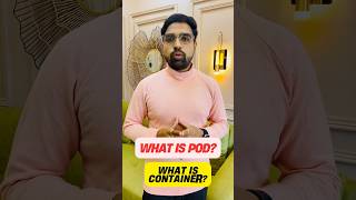 What is Pod? What is Container? #pod #container #devopstutorial #docker #kubernetes #devopsmadeeasy