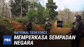 National Task Force: Memperkasa Sempadan Negara | MHI (25 November 2020)