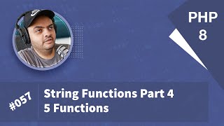 Learn PHP 8 In Arabic 2022 - #057 - String Functions - Part 4 - 5 Functions