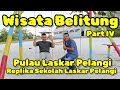 Wisata ke Tanjung Pandang Pulau Belitung part IV || Laskar Pelangi