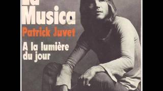 La Música - Patrick Juvet (Español)