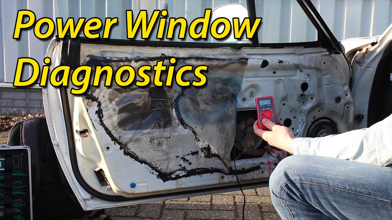 How To Diagnose Power Window Problems, Broken Switch Or Motor? - YouTube