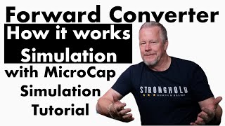 How a Forward Converter works with Simulation - MicroCap Tutorial #microcaptutorial #ForwardConvert