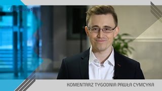 Paweł Cymcyk, #48 KOMENTARZ TYGODNIA (09.12.2016)