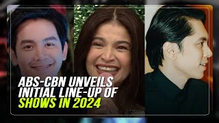 ABS-CBN unveils initial line-up of shows in 2024 | ABS-CBN News