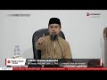 LIVE  Umur Kedua Manusia  - Ustadz Abdullah Zaen, Lc. M.A.