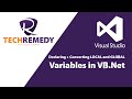 Variables in VB.Net (Declaring + Converting LOCAL and GLOBAL Variables)