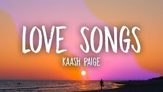 Kaash Paige - Love Songs Lyrics