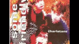 THE CHARLATANS - Indian rope