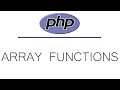 PHP Tutorial For Beginners | PHP Array Functions