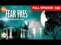 Divya का नया office famous है paranormal घटनाओ के लिए | Fear Files | Ep. 199 | Zee TV