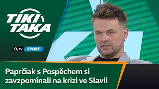 TIKI-TAKA: Paprčiak s Pospěchem si zavzpomínali na krizi ve Slavii