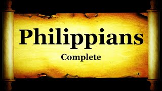 Philippians Complete - Bible Book #50 - Just In Bible - HD Audio-Text Read Along