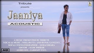 Jaaniya - Unplugged Cover || By Neel & Rupak || TRIBUTE