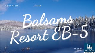 Tour visit to Balsams EB-5 (Viet sub)