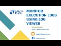 Tosca Tutorial | Lesson 69 - Monitor TestCase Execution Logs using Log Viewer | Monitoring | Debug |