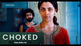 Choked - Summary || Netflix || Latest Movie