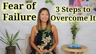 Fear of Failure (How to Overcome the Fear of Failure)