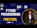 Python Functions ( PART - 1 ) @HDR_Programming