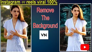 How to Change Video Background in VN App || Vn Video Editor me Video Background Change Kaise Kare