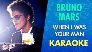 Bruno Mars - When I Was Your Man (Karaoke) | CantoYo