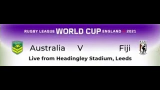 RLWC 2021..Game 2..Pool B..Australia v Fiji