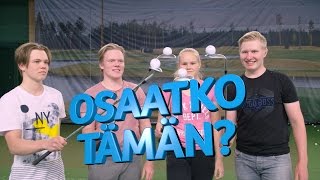 Vierumäki / Osaatko tämän?! - Golf #1