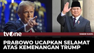 Presiden Prabowo Ucapkan Selamat Kepada Donald Trump | Kabar Siang tvOne