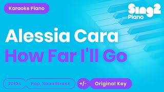 How Far I'll Go - Alessia Cara | Moana (Piano Karaoke)
