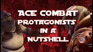 Ace Combat Protagonists In a Nutshell