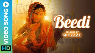 BEEDI (Streetstyle Remix) | DJ Ritzzze | Sunidhi Chauhan | Sukhwinder Singh| Omkara | New Remix 2022
