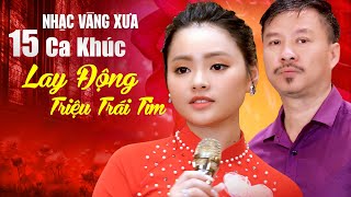 15 Ca Khúc Nhạc Vàng Đặc Biệt Lay Động Trái Tim của Quang Lập Thu Hường | Nhạc Vàng Trữ Tình Cực Hay