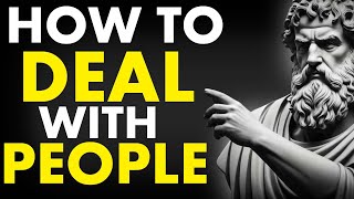How To Deal With Peole|Marcus Aurelius Stoicism