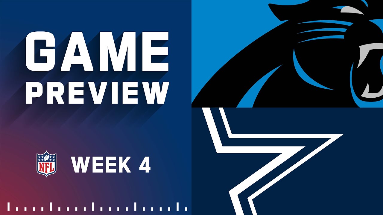 Carolina Panthers Vs. Dallas Cowboys | Week 4 NFL Game Preview - YouTube