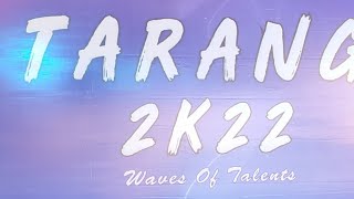 TARANG 2K22 Cultural Fest