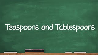 CC Teaspoons and Tablespoons