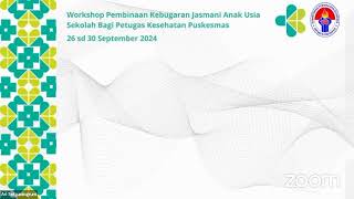 Workshop Pembinaan Kebugaran Jasmani Anak Sekolah Bagi Petugas Kesehatan Puskesmas 30 September 2024