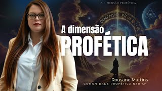 Introdução ao Mundo Profético  | O Que é e Como Funciona a Dimensão Profética