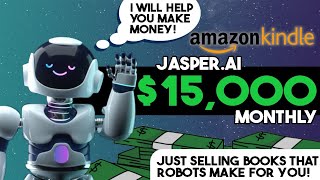 EARN $15K MONTHLY SELLING EBOOKS ON AMAZON KINDLE USING AI THAT WRITES FOR YOU | MAKE MONEY ONLINE