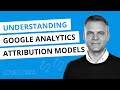 What Is Attribution In Google Analytics? Learn About Attribution Models In Google Analytics