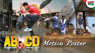 ABCD Telugu Movie Motion Poster | ABCD - American Born Confused Desi First Look Motion Poster
