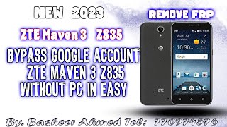 Bypass Google account for ZTE Maven 3 Z835 new 2023 without PC in easy