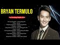 bryan termulo ~ full album opm tagalog love songs ~ bryan termulo ~ mix songs