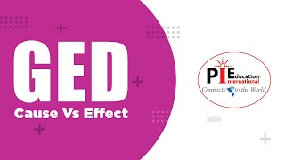 GED Lessons: Cause Vs. Effect