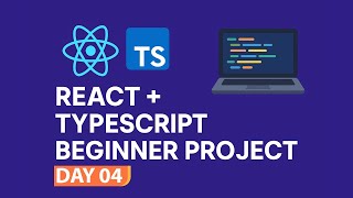 React + TypeScript Todo App | Beginner Project Day 4