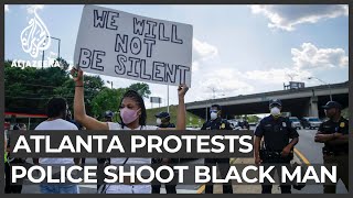 US: Protests after Black man killed by police in Atlanta, Georgia